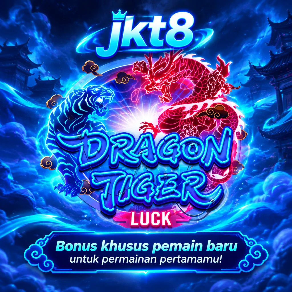jkt8 · Dragon Tiger Luck